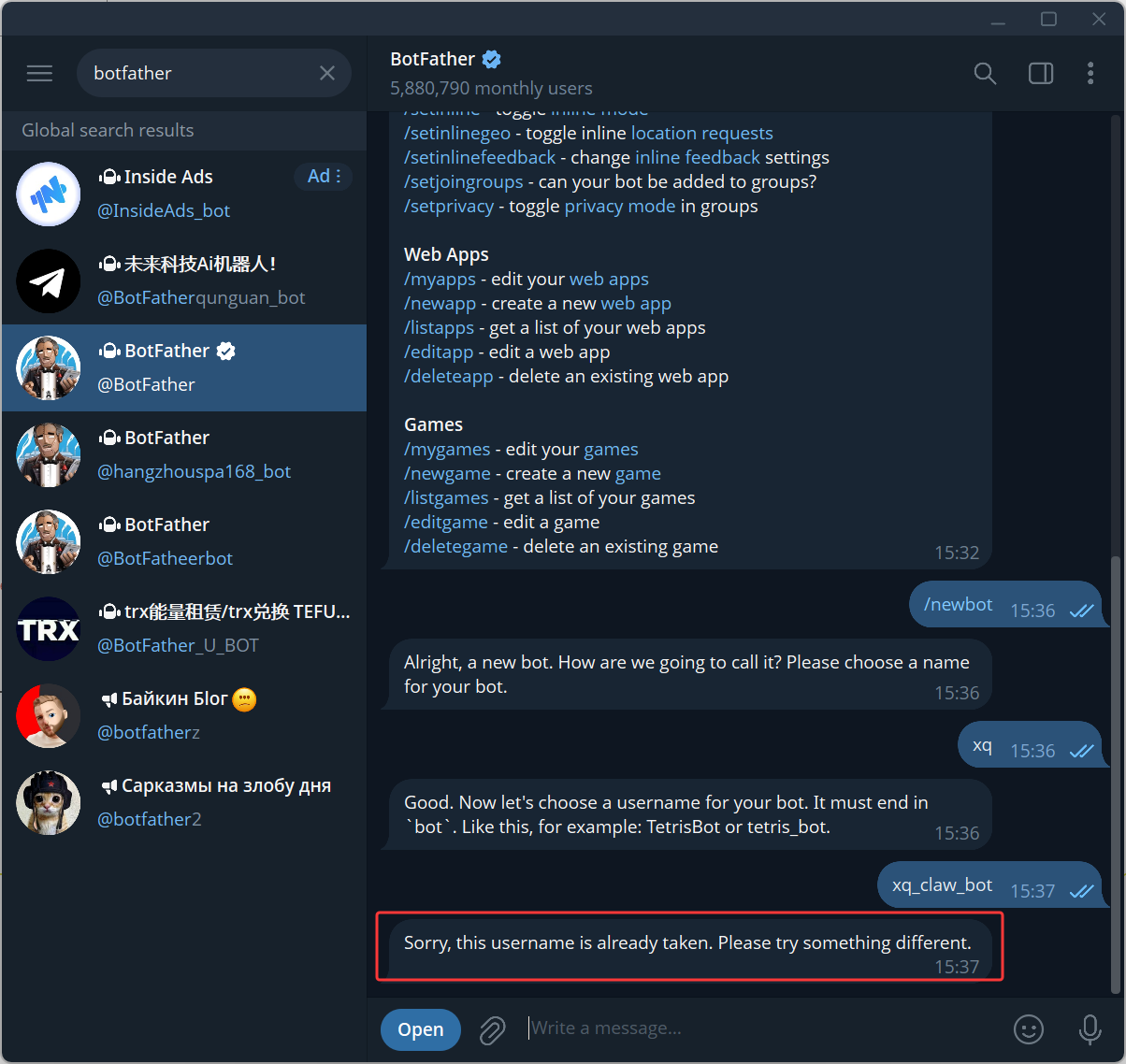 图片展示的是Telegram聊天界面,用户与BotFather对话。用户输入“/newbot”后,BotFather要求选择机器人名称,用户回复“xg_claw_bot”,BotFather回复“Sorry, this username is already taken. Please try something different.”,并显示当前时间为15:37。该图片与文档中“登录telegram,创建机器人”步骤相关,用于说明在输入机器人名称时若名称已被占用,需重新选择的情况。