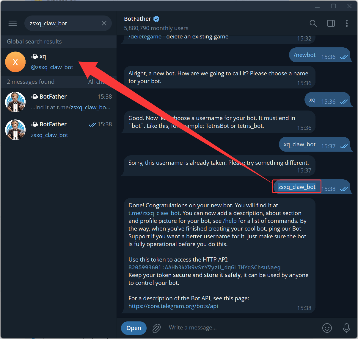 图片展示了在Telegram中搜索并创建机器人“zsxq_claw_bot”的界面。左上角搜索框内输入“zsxq_claw_bot”,下方显示搜索结果,其中“zsxq_claw_bot”被红色箭头指向。右侧聊天窗口中,BotFather提示创建新机器人,要求选择名称,且用户名需以“bot”结尾,还显示了“zsxq_claw_bot”已被占用,需尝试其他名称。该图片与文档中“登录telegram,创建机器人”步骤相关,直观呈现了创建机器人的操作界面及遇到的用户名已占用情况。