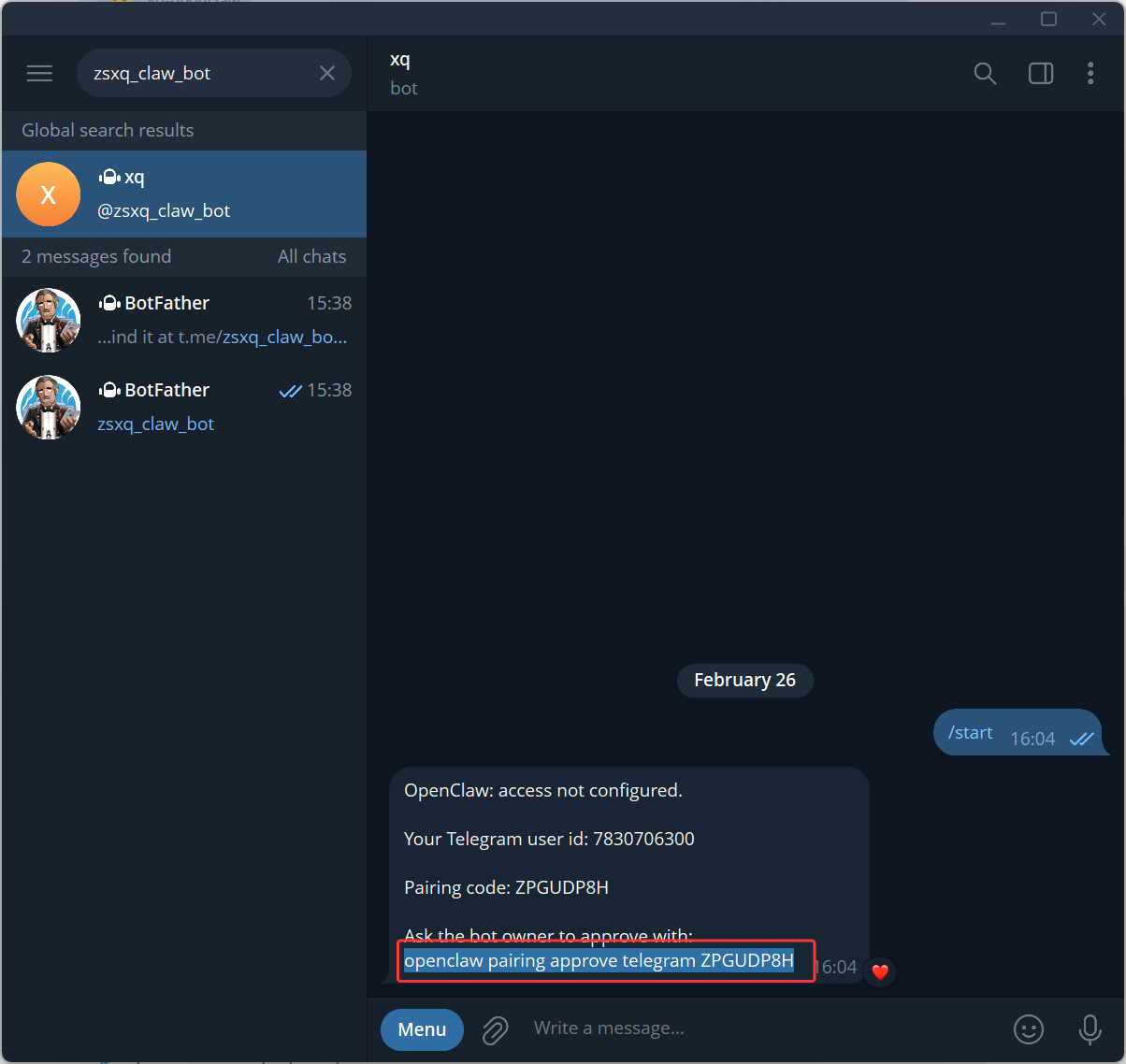 图片展示了telegram聊天界面中与“zxsq_claw_bot”的对话内容。对话显示“OpenClaw access not configured”,并给出Telegram用户ID 783070300以及配对码ZPGUDPRH,还以蓝色高亮突出显示了一行文字“/openclaw pairing approve telegram:ZPGUDPRH”。此图片对应于“Openclaw安装教程”中“通过飞书接入telegram”步骤里,点击机器人后的对话场景,说明飞书已接好telegram,接下来可复制最后一行命令到openclaw配置页面执行。