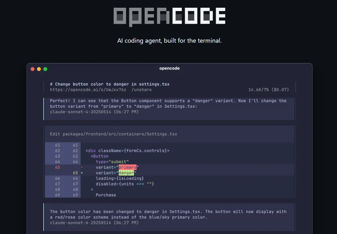 图片展示了OpenCode AI编码代理界面，上方显示“AI coding agent, built for the terminal.”。界面中呈现了代码编辑和交互内容，上方代码提示“Change button color to danger in settings.tsx”，下方代码编辑区域显示了在“Settings.tsx”文件中将按钮颜色从“primary”改为“danger”的代码修改，还展示了修改后的效果说明。该图片与文档中介绍OpenCode的内容相关，直观呈现了其在终端中辅助编码的功能。