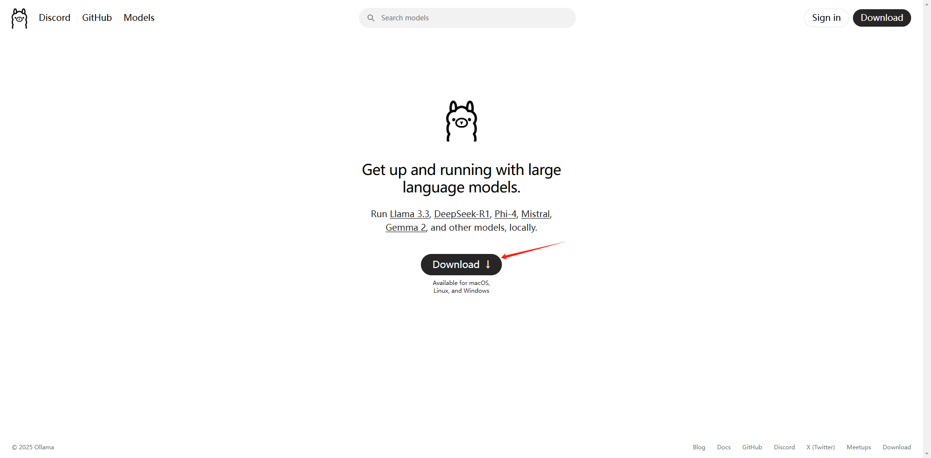 图片展示了ollama.com网站的界面,上方有Discord、GitHub、Models选项。中间部分有“Get up and running with large language models”等文字,下方有一个黑色的“Download”按钮,按钮旁有红色箭头指向,标注“Download 1 Available for Mac, Linux, and Windows”。该图片与上文“访问ollama.com,根据您的操作系统下载对应的安装包”的内容相关,直观呈现了下载安装包的操作入口。