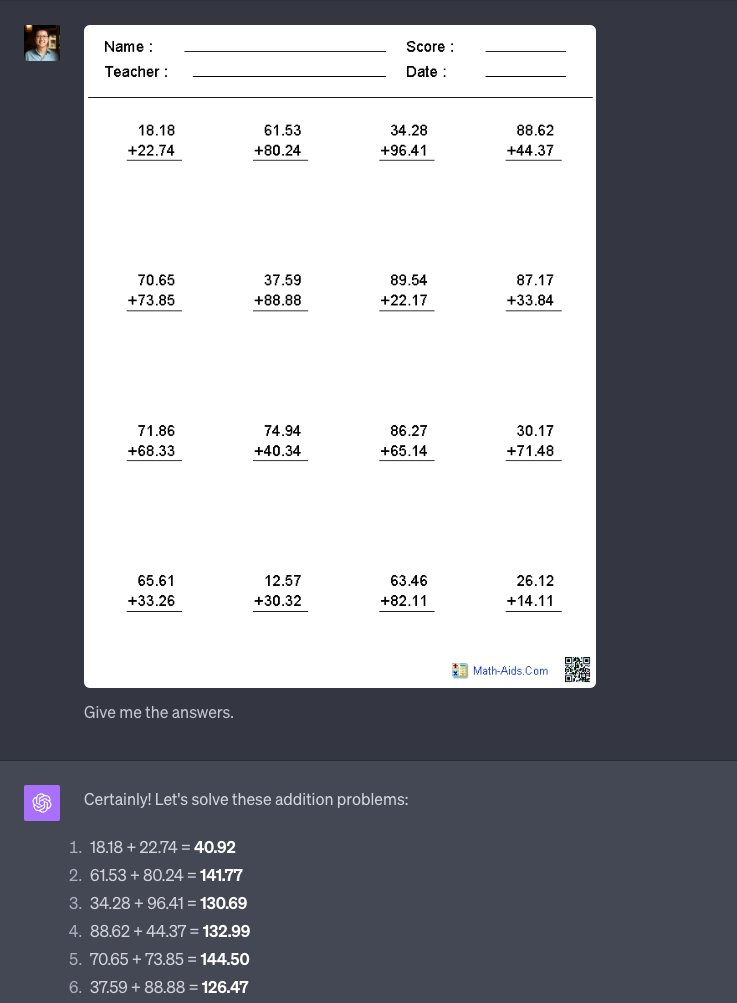 图片展示的是一个数学加法问题的解答界面。上方显示“Name”“Teacher”“Score”“Date”等信息栏，下方列出多组加法算式，如18.18+22.74=40.92等，每组算式后有“+”号及对应的和数。界面底部有“Math-Aids.Com”水印，下方提示“Give me the answers.”。该图片与上下文紧密相关，用于说明用户将数学题目的截图上传到ChatGPT后，ChatGPT能轻易给出答案这一实际案例，以示其在数学问题解答上的能力。