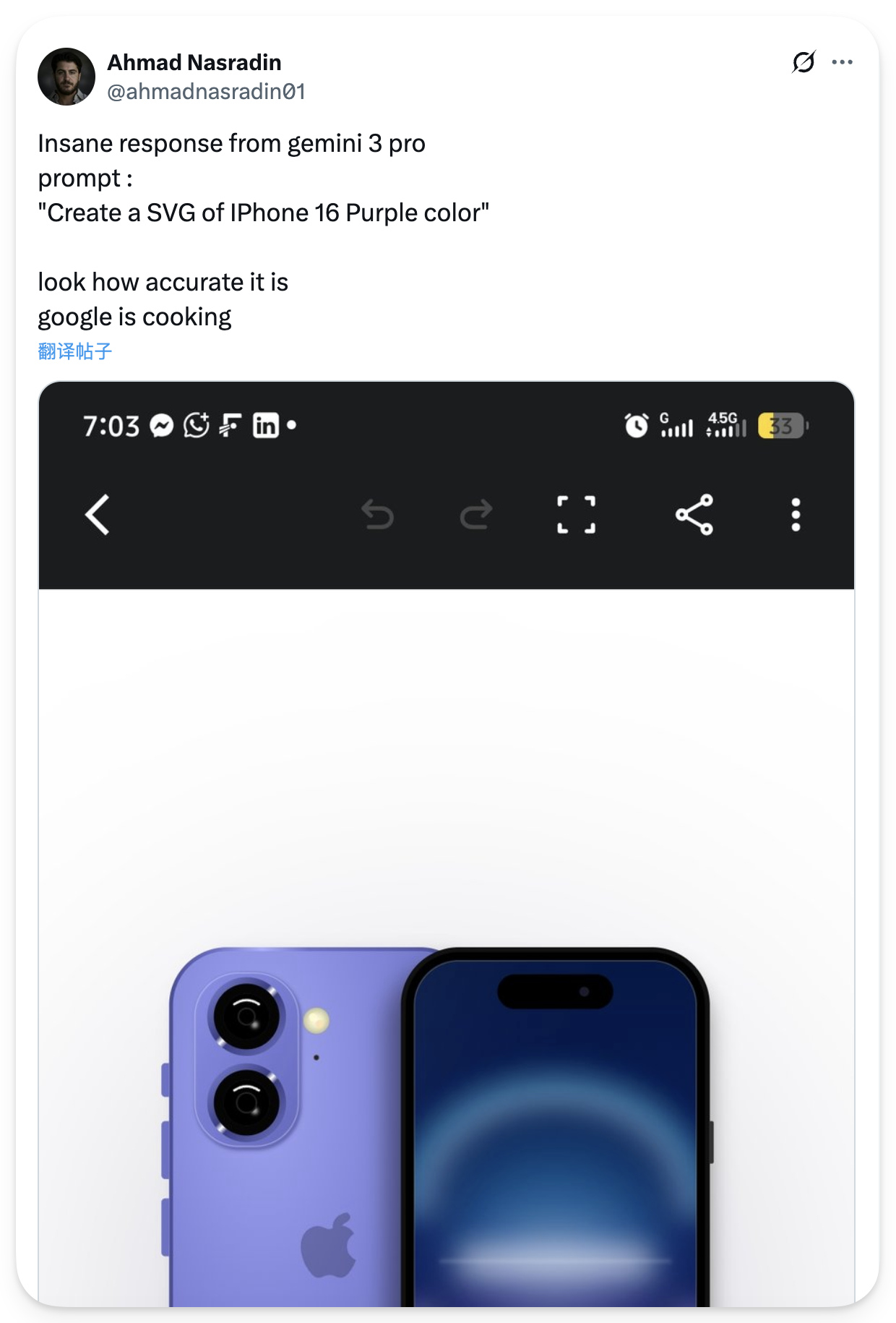图片展示的是Ahmad Nasradin在Twitter上发布的推文，内容为Gemini 3 Pro对“创建iPhone 16紫色版本的SVG”提示的惊人回应。推文下方是一张iPhone 16紫色款的SVG图标图片，精准还原了双摄像头、紫色机身、屏幕细节等外观特征。该图片与上下文紧密相关，直观呈现了Gemini 3 Pro在创建iPhone 16紫色SVG图标方面的高还原度能力，体现了其在图像生成方面的强大功能。