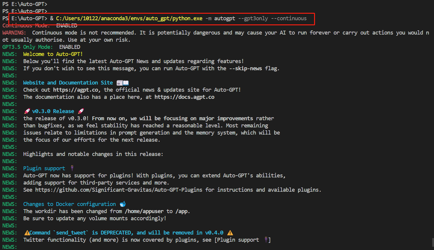 图片展示了在Windows系统下使用Auto-GPT的命令行界面。命令为“python.exe -m auto_gpt --gpt3only --continuous”，其中“--gpt3only”和“--continuous”为关键参数。界面中显示了Auto-GPT的欢迎信息，包括版本号、网站和文档链接等。还提示了Continuous Mode不推荐使用，存在潜在危险。该图片与文档中“安装Auto-GPT后，使用起来非常简单。它会要求我们为其提供任务目标”上下文相关，直观呈现了使用Auto-GPT时的命令输入示例。
