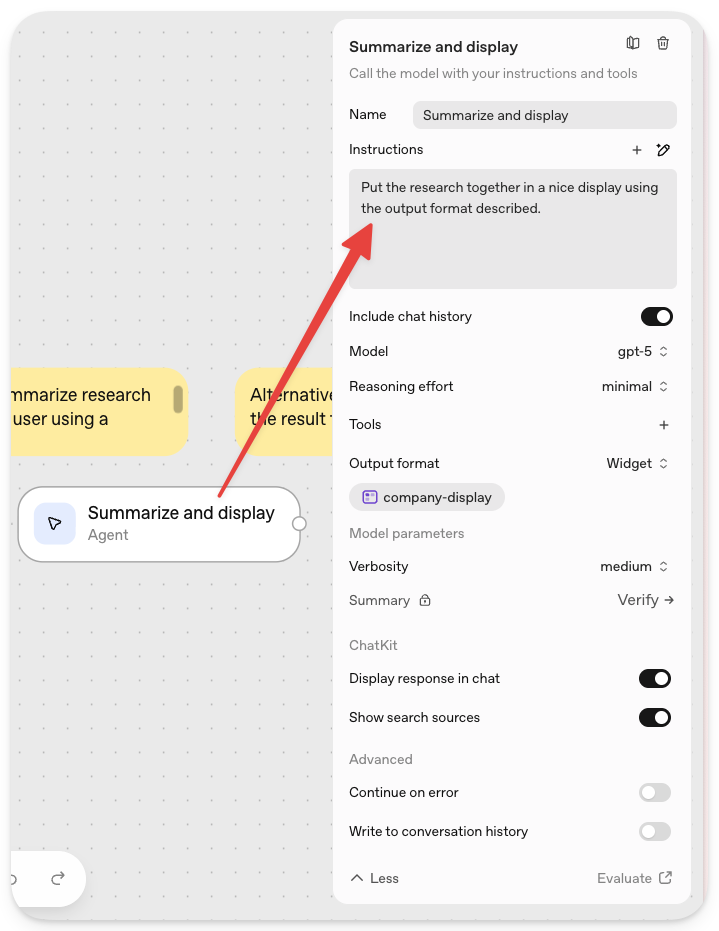 图片展示了Agent Builder中“Summarize and display”节点的设置界面。其指令为“Put the research together in a nice display using the output format described.”，意为使用指定的输出格式将调研结果以清晰易读的方式呈现。界面还显示了包含聊天历史、模型、推理努力、工具、输出格式、模型参数、显示响应在聊天、显示搜索来源等设置选项。该图片与上下文紧密相关，直观呈现了“Summarize and display”节点的任务及设置情况，帮助理解其在工作流中的功能。