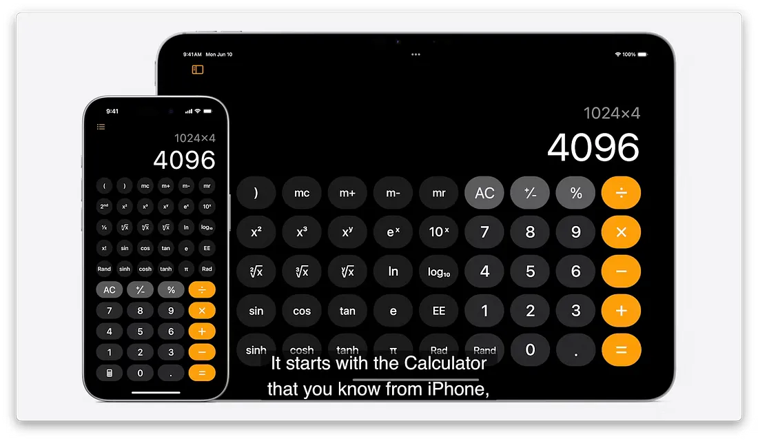 图片展示了iPadOS 18中计算器应用的界面。左侧是iPhone界面,显示“1024x4”计算结果为“4096”,下方有数字、运算符等按键。右侧是iPad界面,同样显示“1024x4”计算结果为“4096”,并有更多数学函数按键。图片下方文字说明“它从你熟悉的iPhone计算器开始”。此图与上下文介绍iPadOS 18中计算器应用相关,直观呈现其界面及功能。